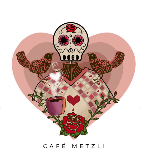 Café Metzli - "CORAZÓN MEXICANO" - (Medium Roast) [LIMITED] 12oz